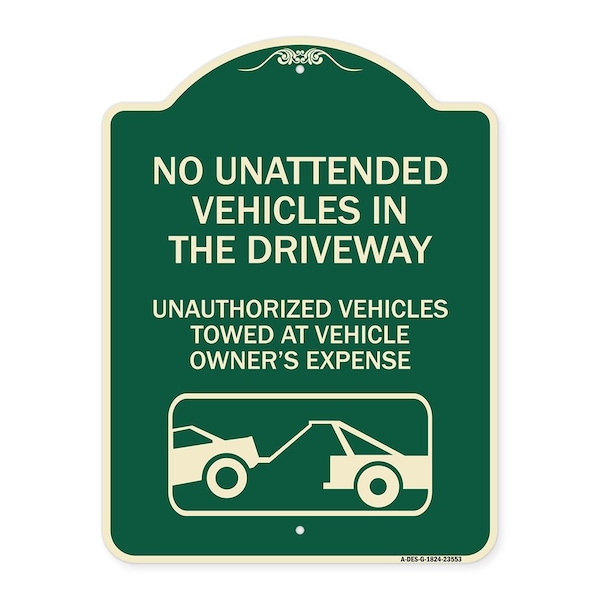 No Unattended Vehicles in the Driveway Unauthorized Vehicles Towed at Vehicle Owners, G-1824-23553